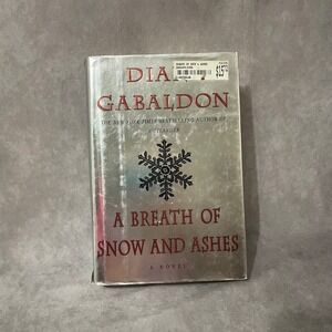 Diana Gabaldon A Breath of Snow and Ashes Outlander Hardcover Silver Good Book 6